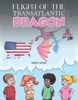 bokomslag Flight of the Transatlantic Dragon