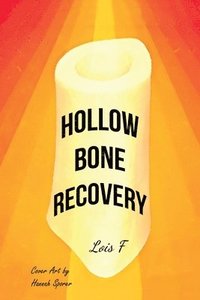 bokomslag Hollow Bone Recovery