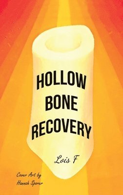 bokomslag Hollow Bone Recovery