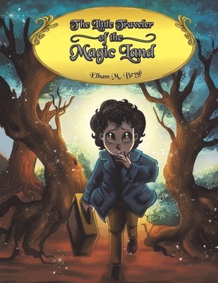 bokomslag Little Traveler of the Magic Land