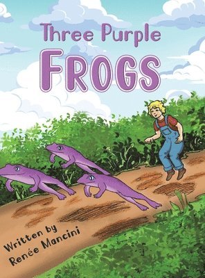 Renee Mancini, Renée Mancini - Three Purple Frogs, Inbunden