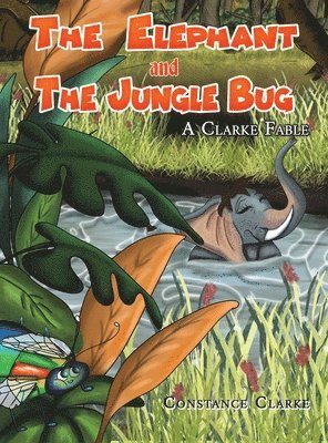 bokomslag Elephant and the Jungle Bug
