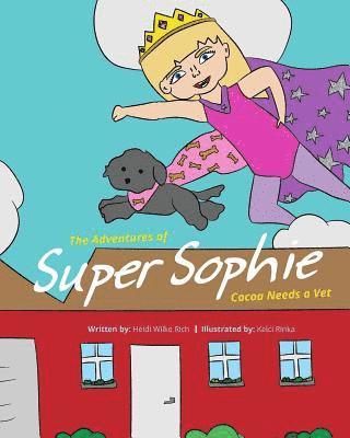 The Adventures of Super Sophie 1