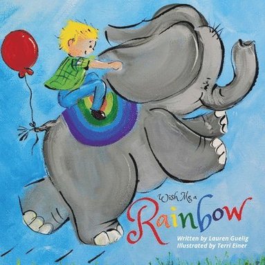 bokomslag Wish Me a Rainbow