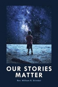 bokomslag Our Stories Matter