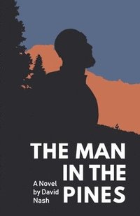 bokomslag Man in the Pines