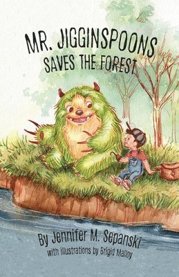 bokomslag Mr. Jigginspoons Saves the Forest