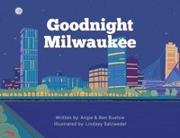 bokomslag Goodnight Milwaukee