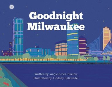 bokomslag Goodnight Milwaukee