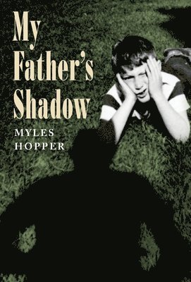 My Father's Shadow 1