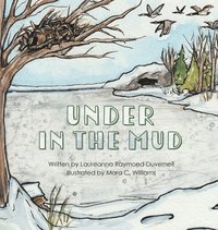 bokomslag Under in the Mud