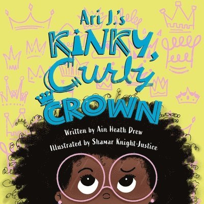 Ari J.'s Kinky, Curly Crown 1