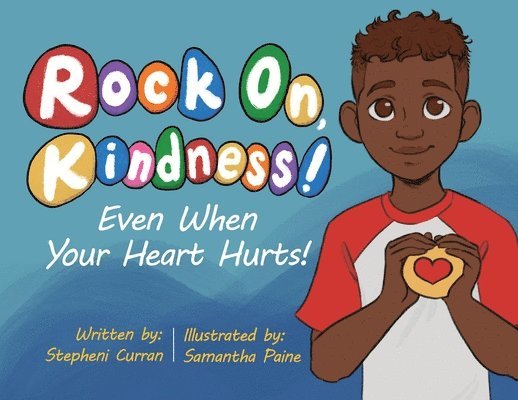 Rock On, Kindness! Even When Your Heart Hurts! 1