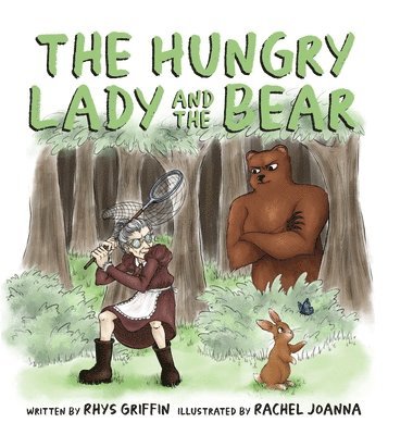 The Hungry Lady and the Bear 1