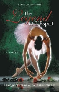 bokomslag The Legend of L'Esprit