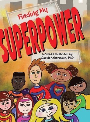 Sarah Ackermann - Finding My Superpower, Inbunden
