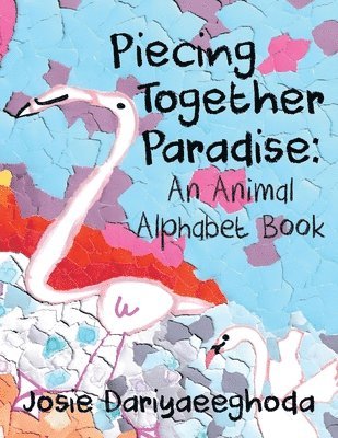 Josie Dariyaeeghoda - Piecing Together Paradise, Häftad