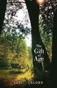 bokomslag The Gift of Age