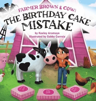 Keeley Aramayo - Farmer Brown & Cow, Inbunden