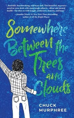 Somewhere Between the Trees and Clouds 1