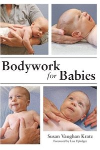 bokomslag Bodywork for Babies