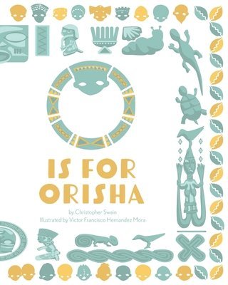 O is for Orisha 1