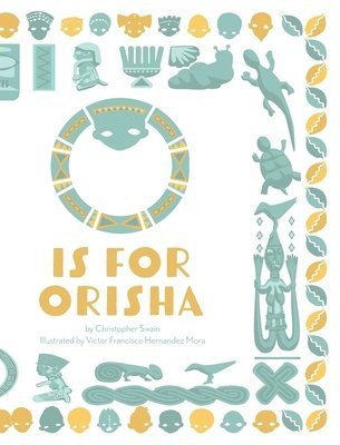 bokomslag O is for Orisha