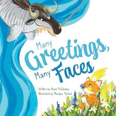 Reed McCloskey - Many Greetings, Many Faces, Häftad