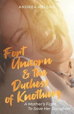 Fort Unicorn and the Duchess of Knothing 1