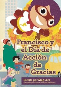 bokomslag Francisco y el día de acción de gracias