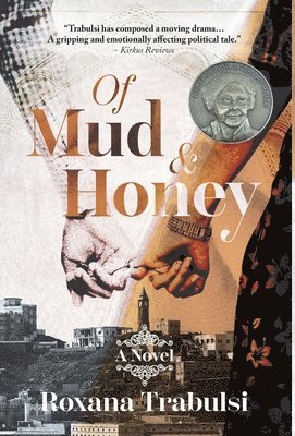 bokomslag Of Mud and Honey