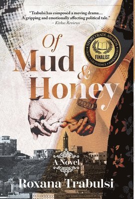 Of Mud and Honey 1