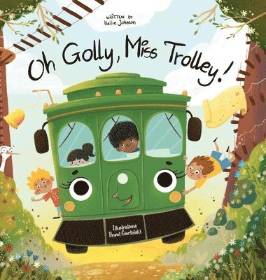 bokomslag Oh Golly, Miss Trolley!