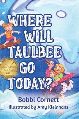 Bobbi Cornett - Where Will Taulbee Go Today?, Inbunden