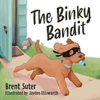 bokomslag The Binky Bandit
