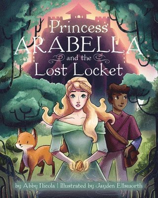 bokomslag Princess Arabella and the Lost Locket