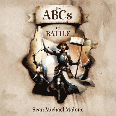 Sean Michael Malone - ABCs of Battle, Häftad. Tillgänglighet: Lägg i varukorg