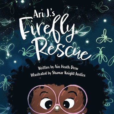 Ain Heath Drew, Heath Drew, Ain - Ari J.'s Firefly Rescue, Häftad