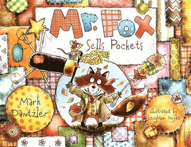 Mark Dantzler - Mr. Fox Sells Pockets, Häftad