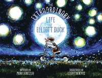 bokomslag Extraordinary Life of Elliott Duck