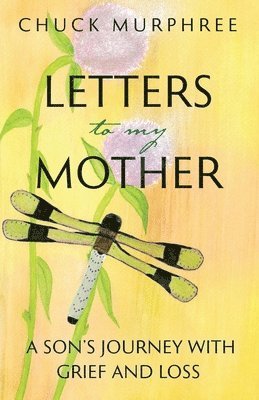 Letters to My Mother 1