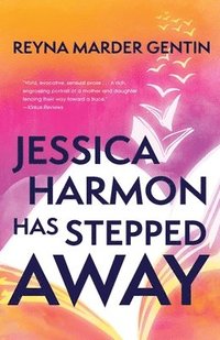 bokomslag Jessica Harmon Has Stepped Away
