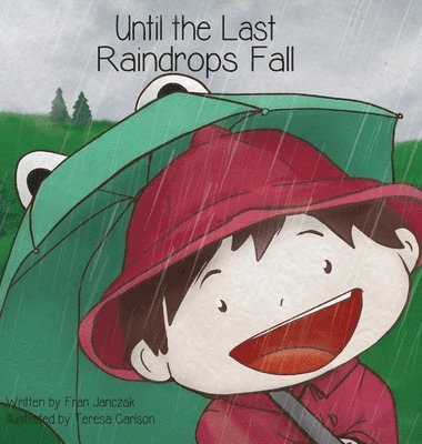 Until the Last Raindrops Fall 1