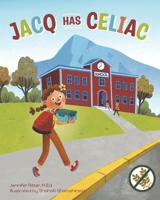 bokomslag Jacq Has Celiac