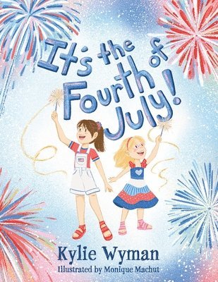 It's the Fourth of July! 1