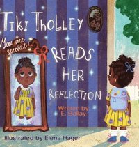 bokomslag Tiki Tholley Reads Her Reflection