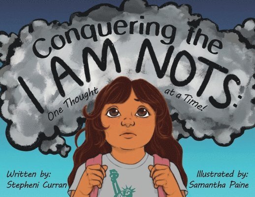 Conquering the I Am Nots 1