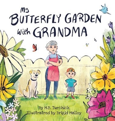 My Butterfly Garden with Grandma 1