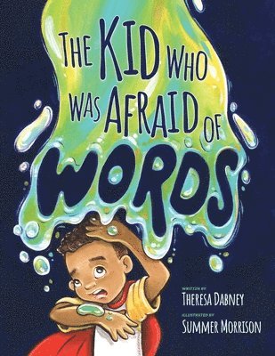 The Kid Who Was Afraid of Words 1