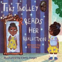 bokomslag Tiki Tholley Reads Her Reflection